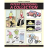 Patent Depending: A Collection