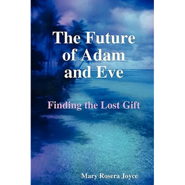 The Future of Adam and Eve