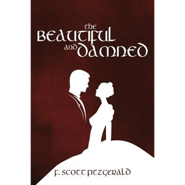 The Beautiful and Damned