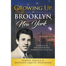 Growing Up in Brooklyn, New York