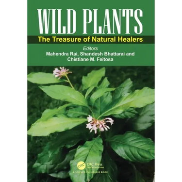 Wild Plants: The Treasure of Natural Healers