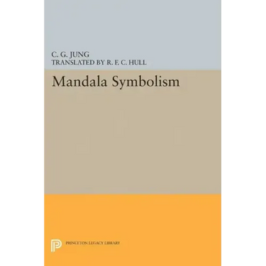 Mandala Symbolism: (From Vol. 9i Collected Works)