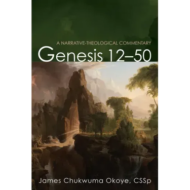 Genesis 12-50: A Narrative-Theological Commentary