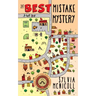 The Best Mistake Mystery