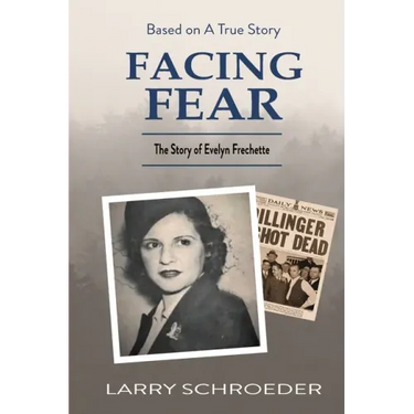 Facing Fear: The True Story of Evelyn Frechette