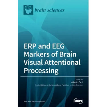 ERP and EEG Markers of Brain Visual Attentional Processing