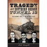 Tragedy at Southern Oregon Tunnel 13:: Deautremonts Hold Up the Southern Pacific