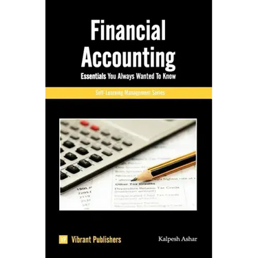 Financial Accounting Essentials You Always Wanted To Know