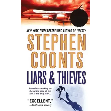 Liars & Thieves: A Tommy Carmellini Novel