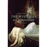 The Mysteries of Udolpho: A Romance