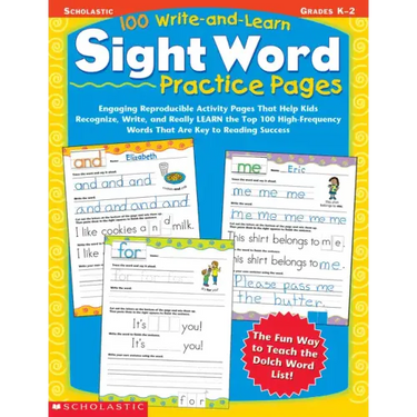 100 Write-And-Learn Sight Word Practice Pages: Engaging Reproducible Activity Pages That Help Kids Recognize, Write, and Really Learn the Top 100 High