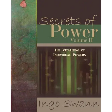Secrets of Power, Volume II: The Vitalizing of Individual Powers