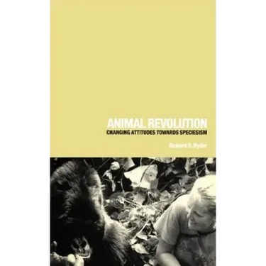 Animal Revolution: Changing Attitudes Towards Speciesism
