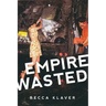 Empire Wasted: Poems