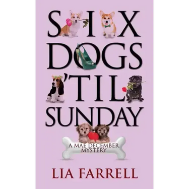 Six Dogs 'Til Sunday