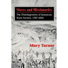 Slaves and Missionaries: The Disintegration of Jamaican Slave Society, 1787-1834