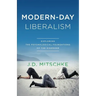 Modern-Day Liberalism