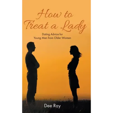 How to Treat a Lady