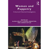Women and Puppetry: Critical and Historical Investigations