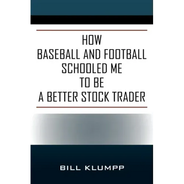 How Baseball and Football Schooled Me To Be A Better Stock Trader