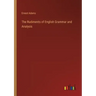 The Rudiments of English Grammar and Analysis