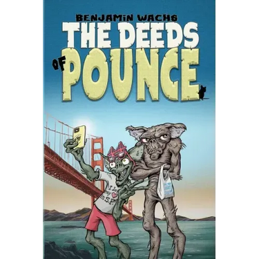 The Deeds of Pounce