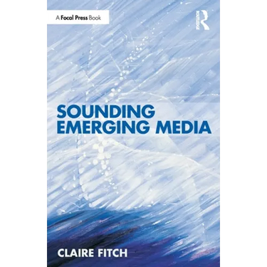 Sounding Emerging Media