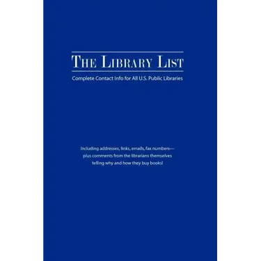 The Library List: Complete Contact Info for All U.S. Public Libraries