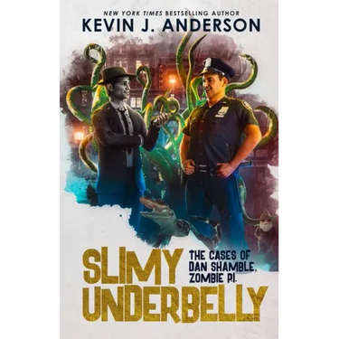 Slimy Underbelly: Dan Shamble, Zombie P.I.