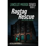 Ragtag Rescue