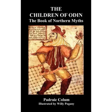 The Children of Odin the Book of Northern Myths (Illustrated Edition)