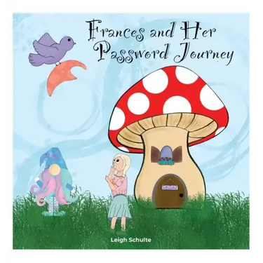Frances and Her Password Journey