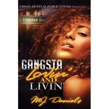 Gangsta Lovin' and Livin'