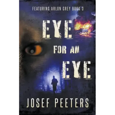 Eye For An Eye: Featuring Arlon Grey