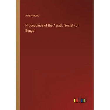 Proceedings of the Asiatic Society of Bengal
