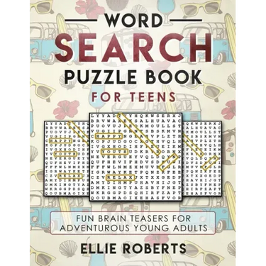 Word Search Puzzle Book for Teens: Fun Brain Teasers for Adventurous Young Adults