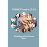 Psychoanalysis through the Life Cycle: Selected Papers of Martin Silverman Volume 1