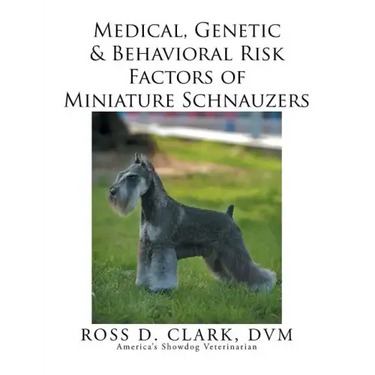 Medical, Genetic & Behavioral Risk Factors of Miniature Schnauzers