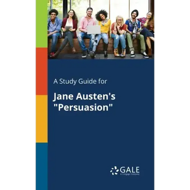 A Study Guide for Jane Austen's "Persuasion"
