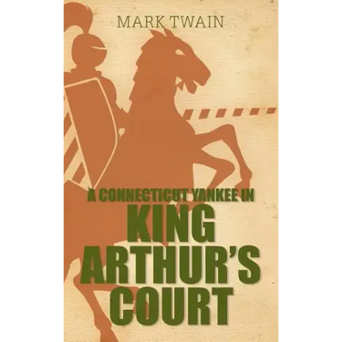 A Connecticut Yankee in King Arthur's Court