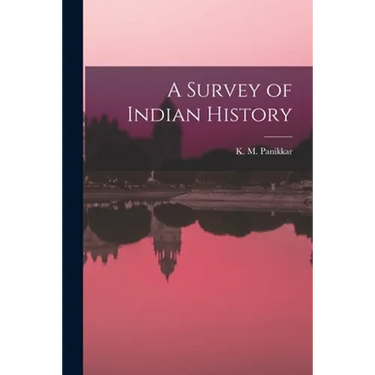 A Survey of Indian History