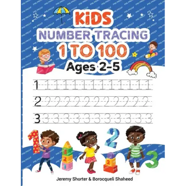 Kids Number Tracing: 1 to 100 Ages 2-5