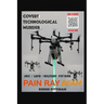 Covert Technological Murder: Pain Ray Beam