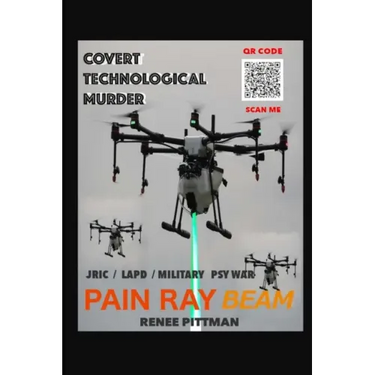 Covert Technological Murder: Pain Ray Beam