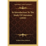 In Introduction to the Study of Literature (1910)