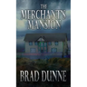 The Merchant's Mansion