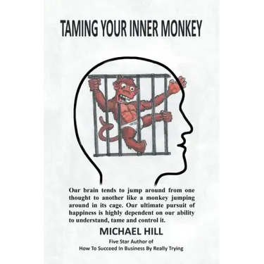 Taming Your Inner Monkey
