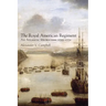 Royal American Regiment: An Atlantic Microcosm, 1755-1772