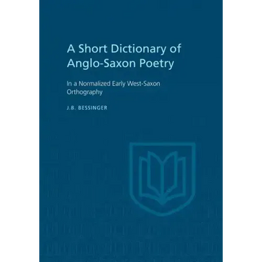 A Short Dictionary of Anglo-Saxon Poetry