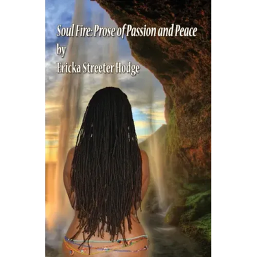 Soul Fire: Prose of Passion and Peace